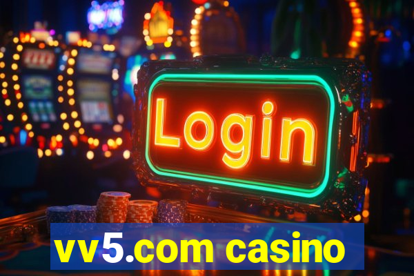 vv5.com casino